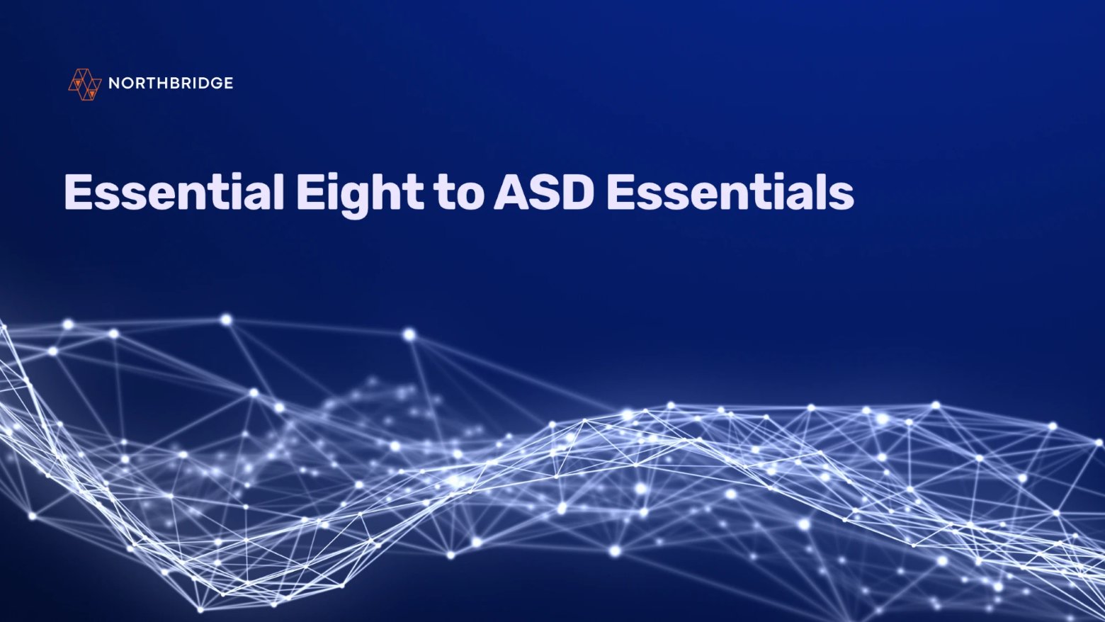 Australian organisation transitioning from the Essential Eight to ASD Essentials